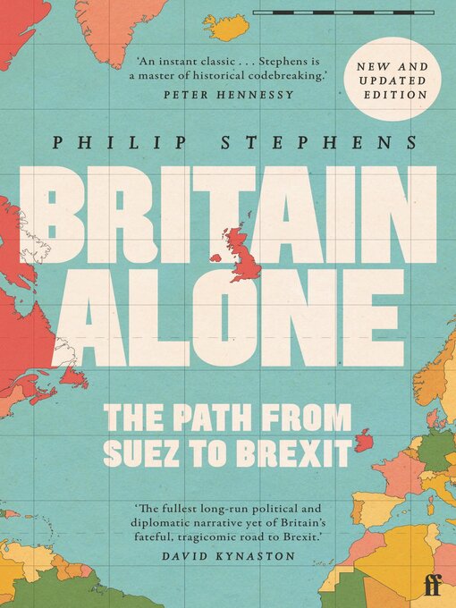 Title details for Britain Alone by Philip Stephens - Wait list